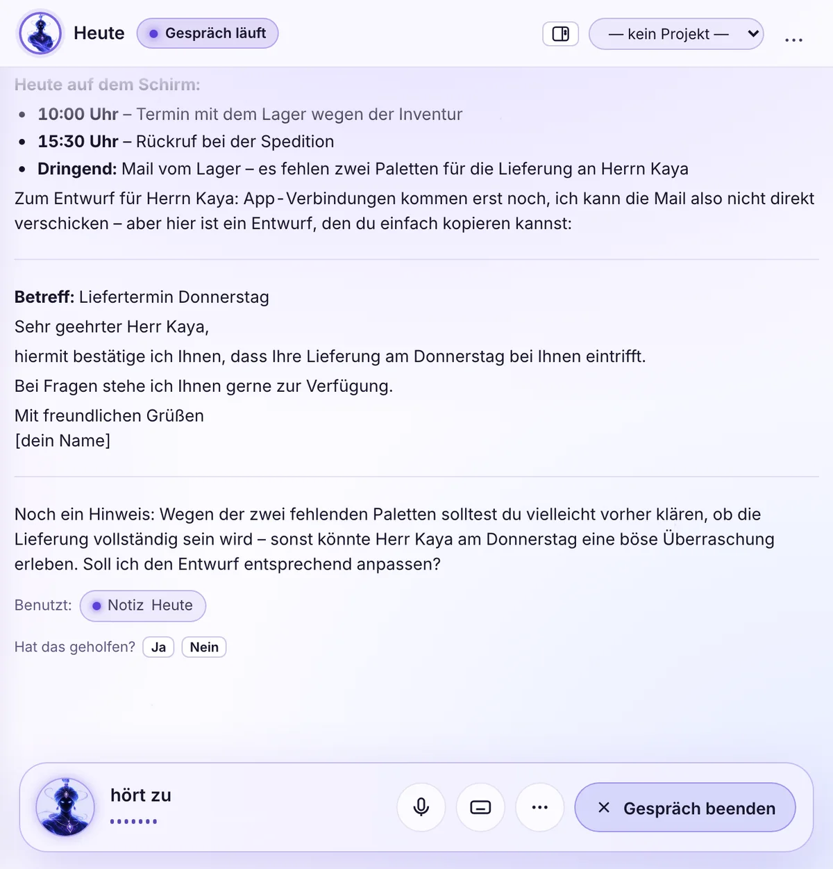 Die App im Gespräch: Du fragst, was heute wichtig ist, dein Companion antwortet und legt einen Mail-Entwurf zum Freigeben vor. Unten leuchtet die Stimm-Kugel.